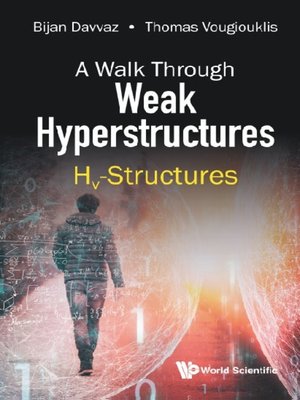 cover image of A Walk Through Weak Hyperstructures
